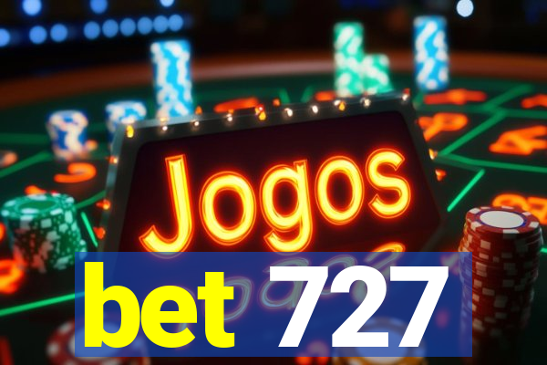 bet 727